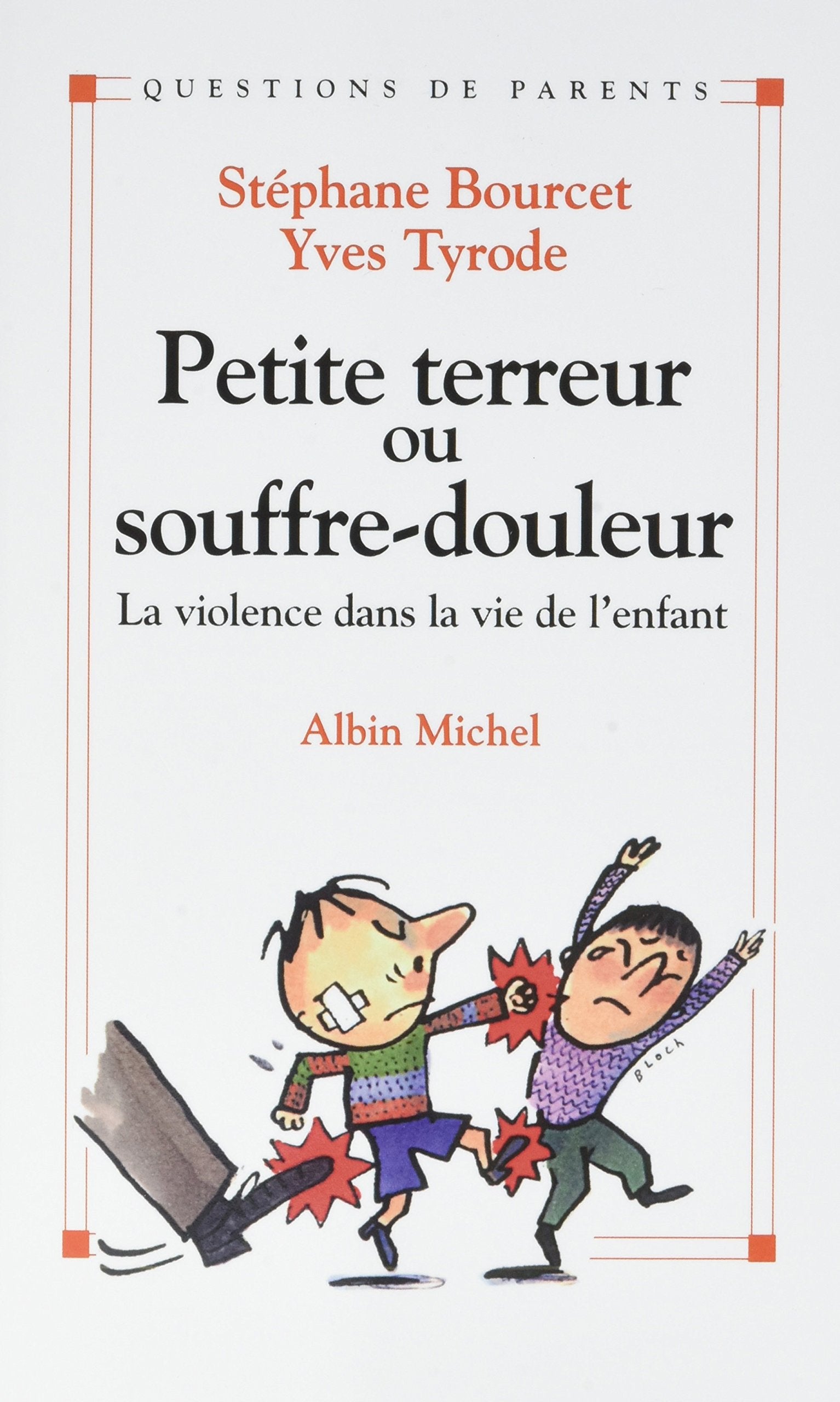 Petite Terreur ou souffre-douleur: La violence dans la vie de l'enfant book