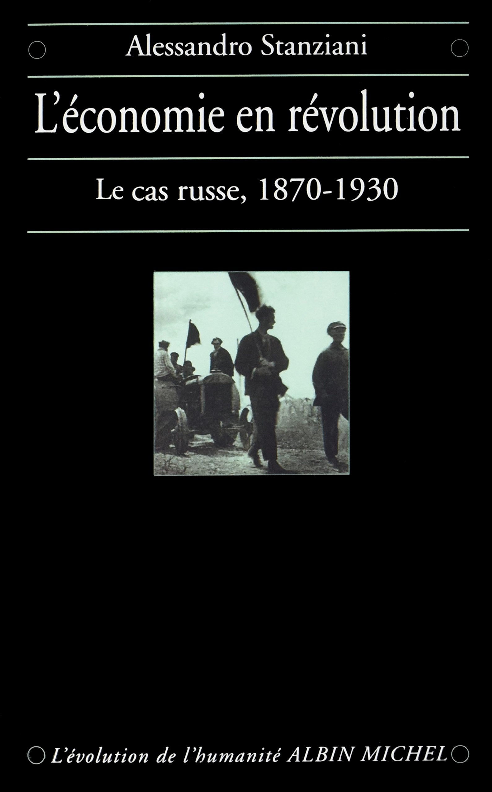 L'Économie en révolution: Le cas russe, 1870-1930 book