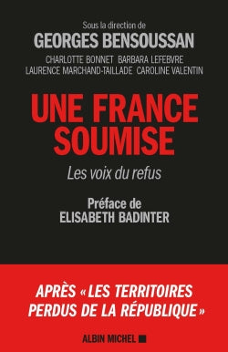 Une France soumise : les voix du refus Books
