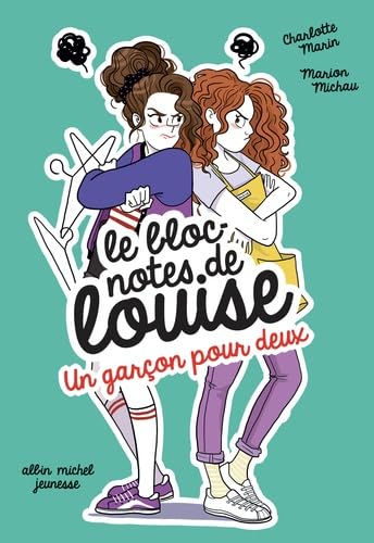 Un garçon pour deux: Le Bloc-notes de Louise - tome 5 Novels & Short Stories