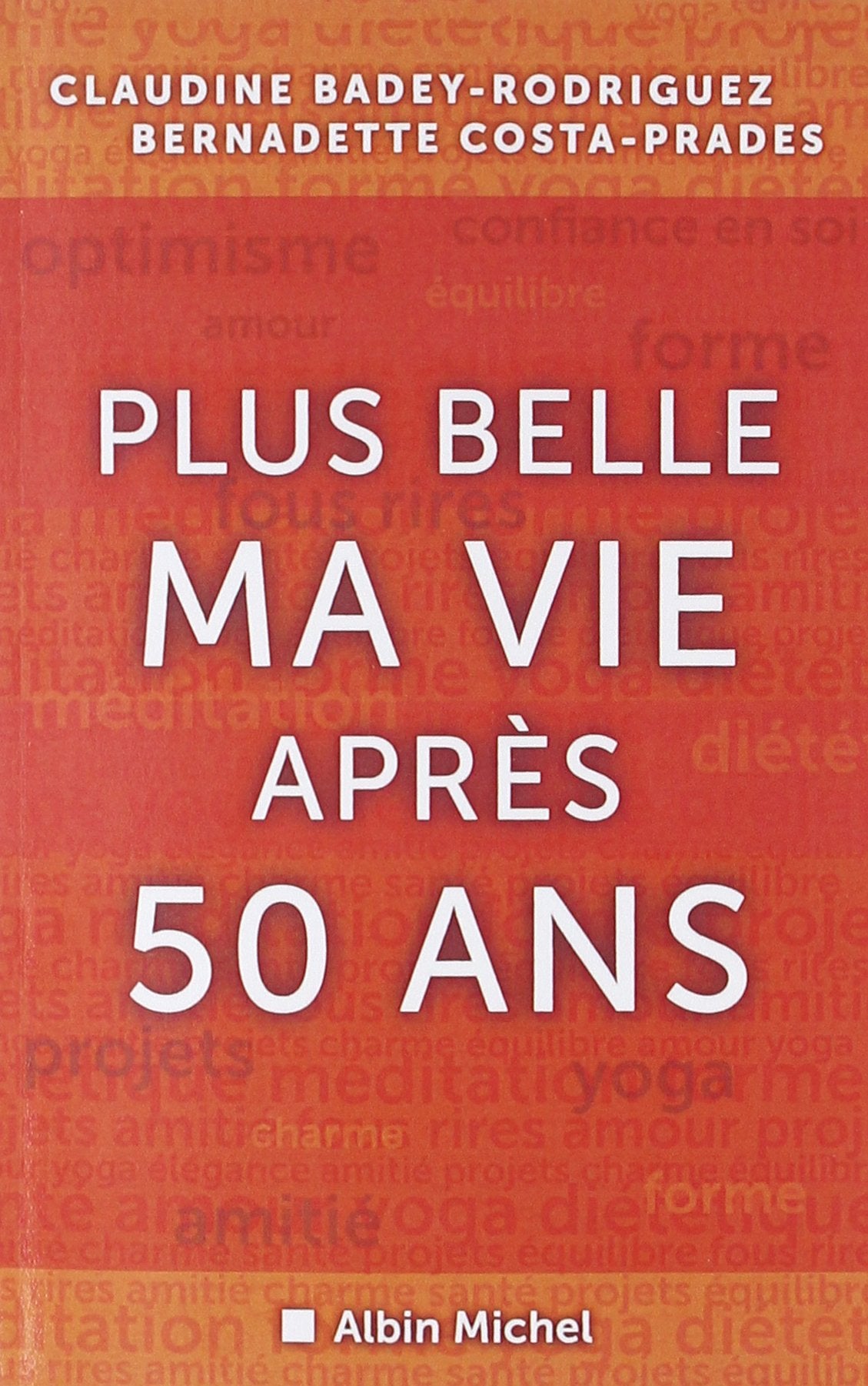 Plus belle ma vie après cinquante ans book