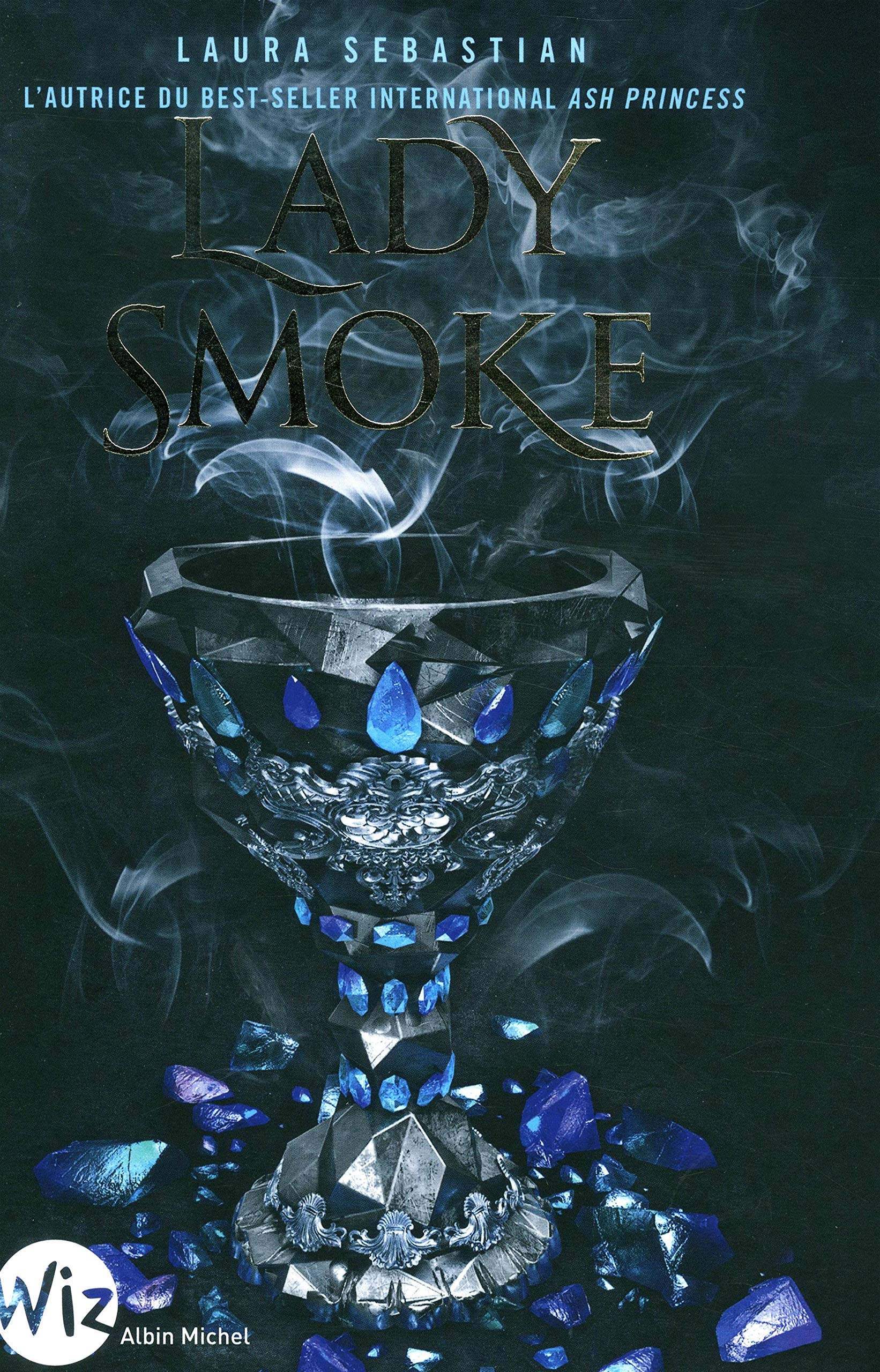 Lady Smoke: Ash Princess - tome 2 book