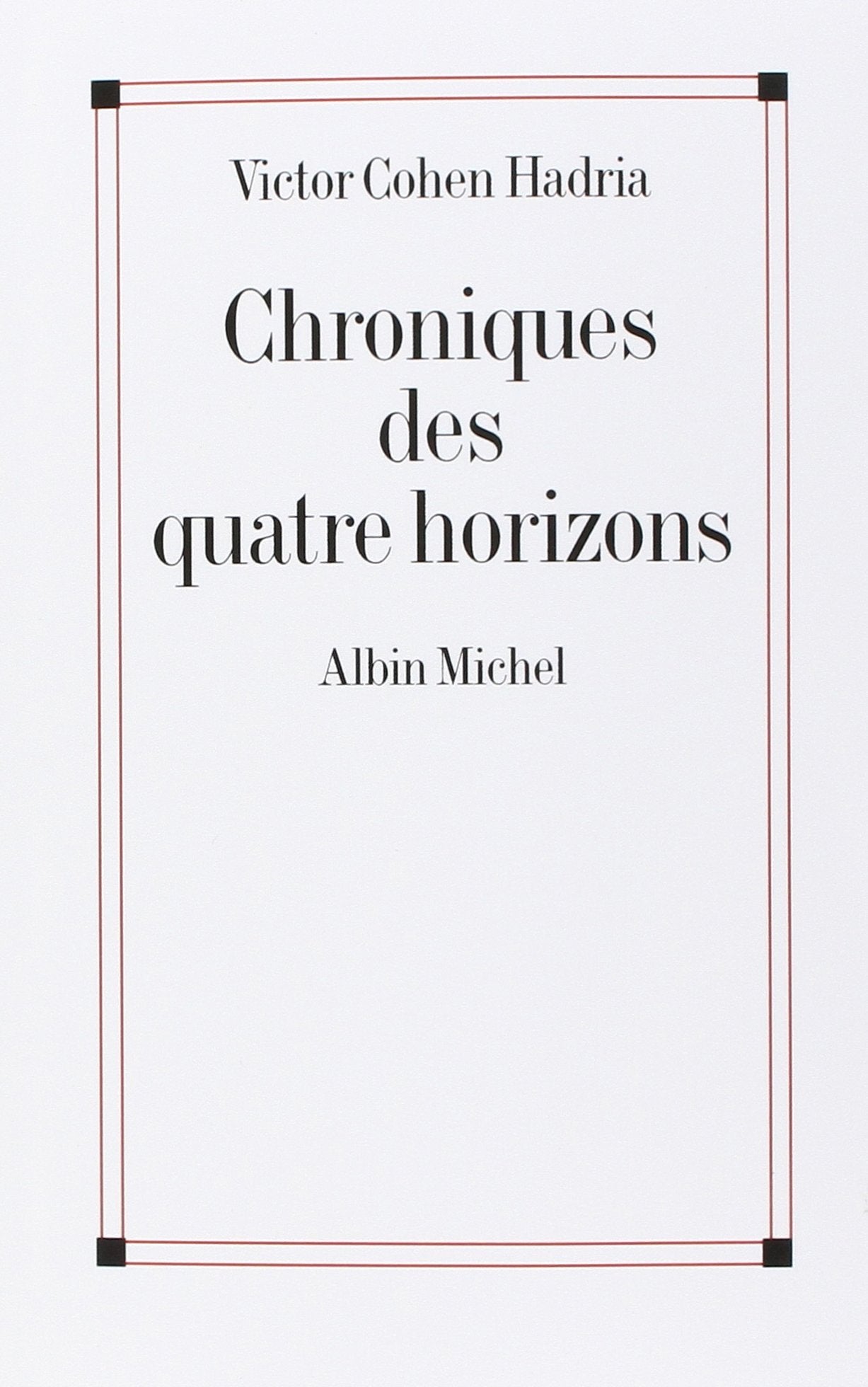 Chroniques des quatre horizons book