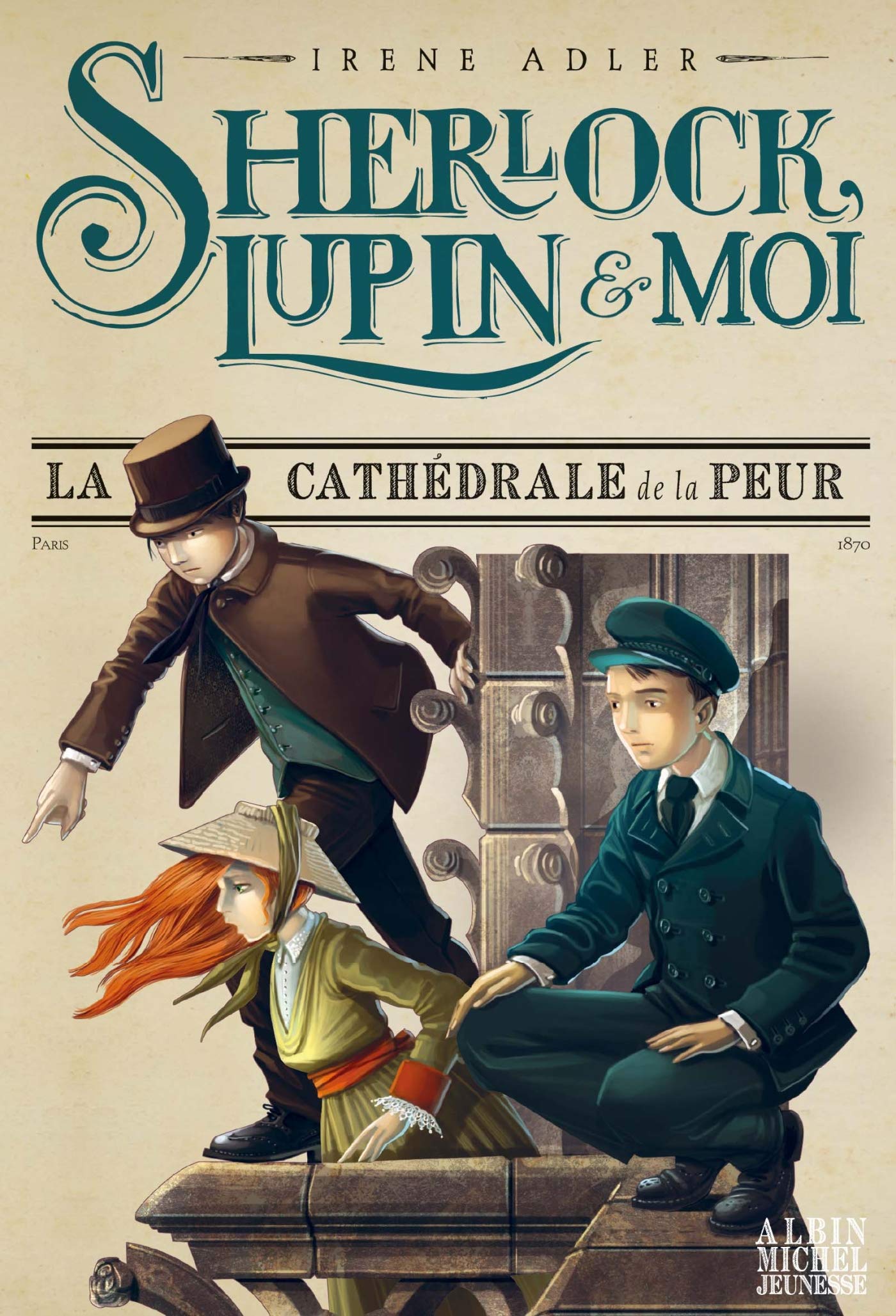 Sherlock, Lupin & moi T4 La Cathédrale de la peur book