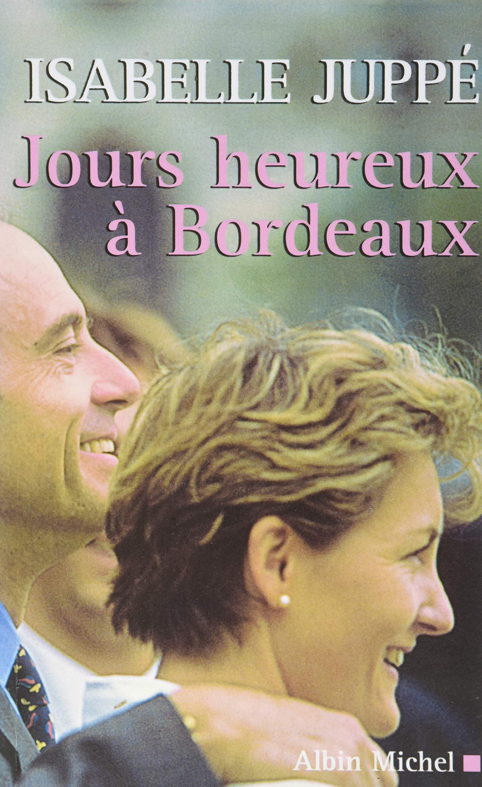 Jours heureux à Bordeaux book