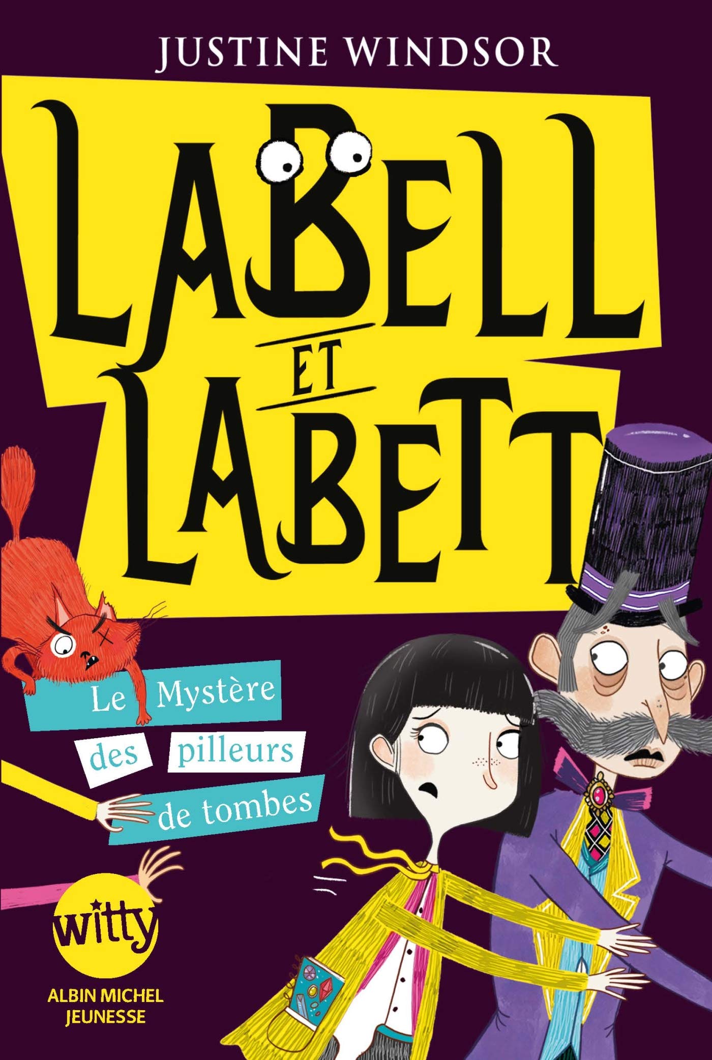 Labell et Labett - tome 2: Le mystère des pilleurs de tombe book