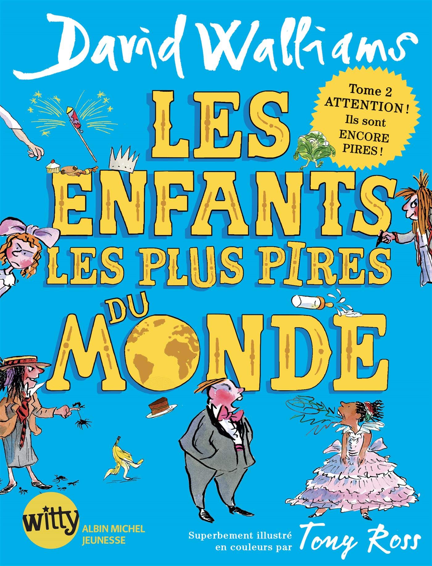 LES ENFANTS LES PLUS PIRES DU MONDE T2 book