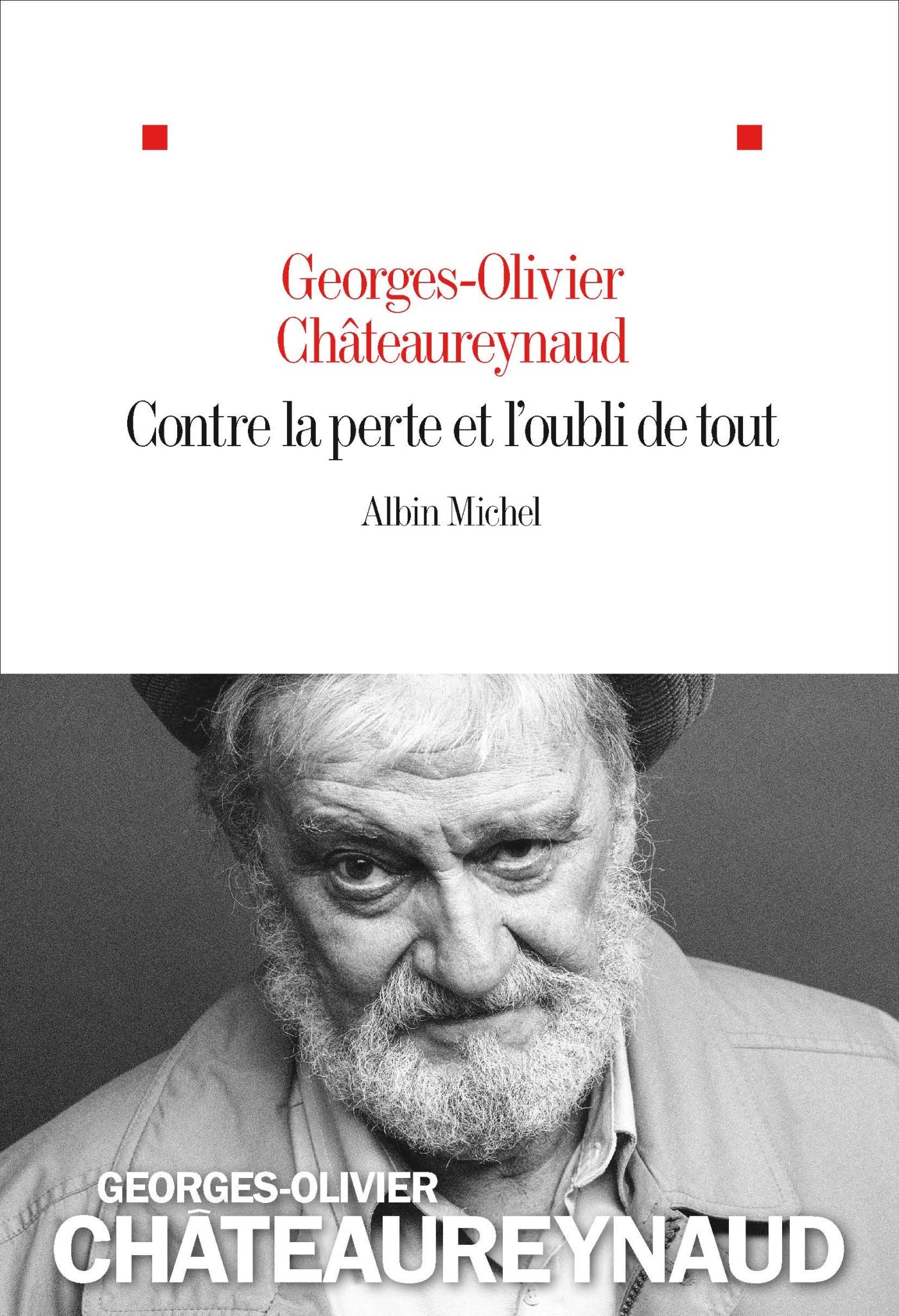 Contre la perte et l'oubli de tout Poetry