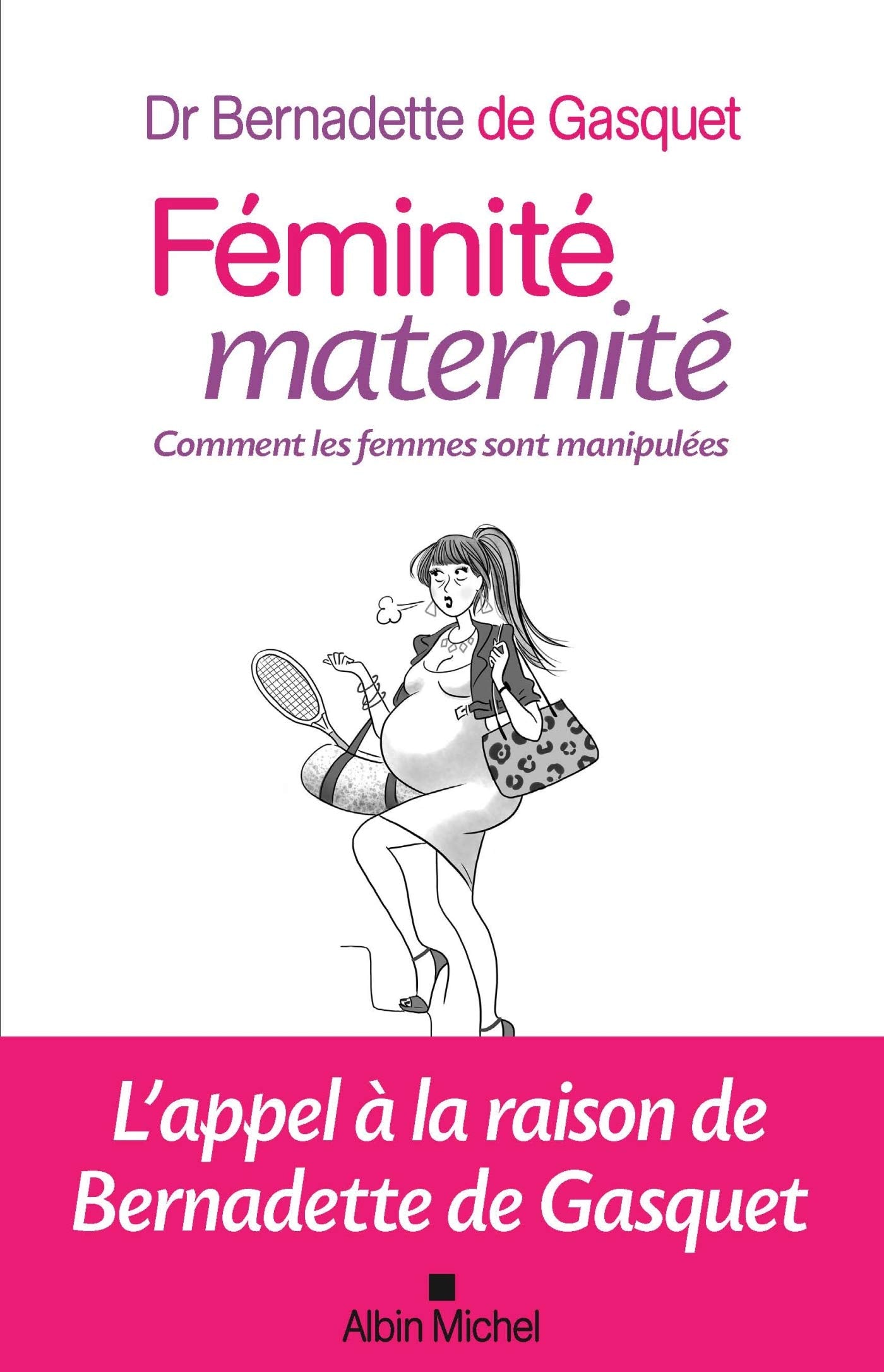 Féminité, maternité: Comment les femmes sont manipulées book