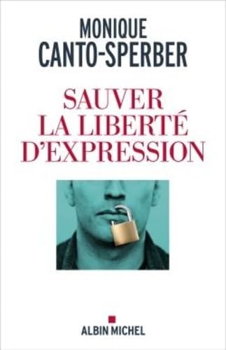 Sauver la liberté d'expression: Pour une philosophie des limites Books