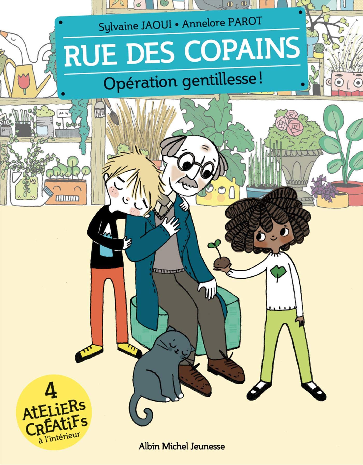 Rue des copains - tome 9 : opération gentillesse book