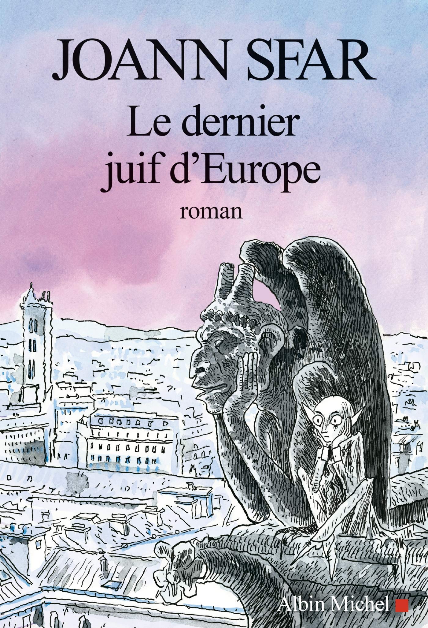 Le Dernier Juif d'Europe book