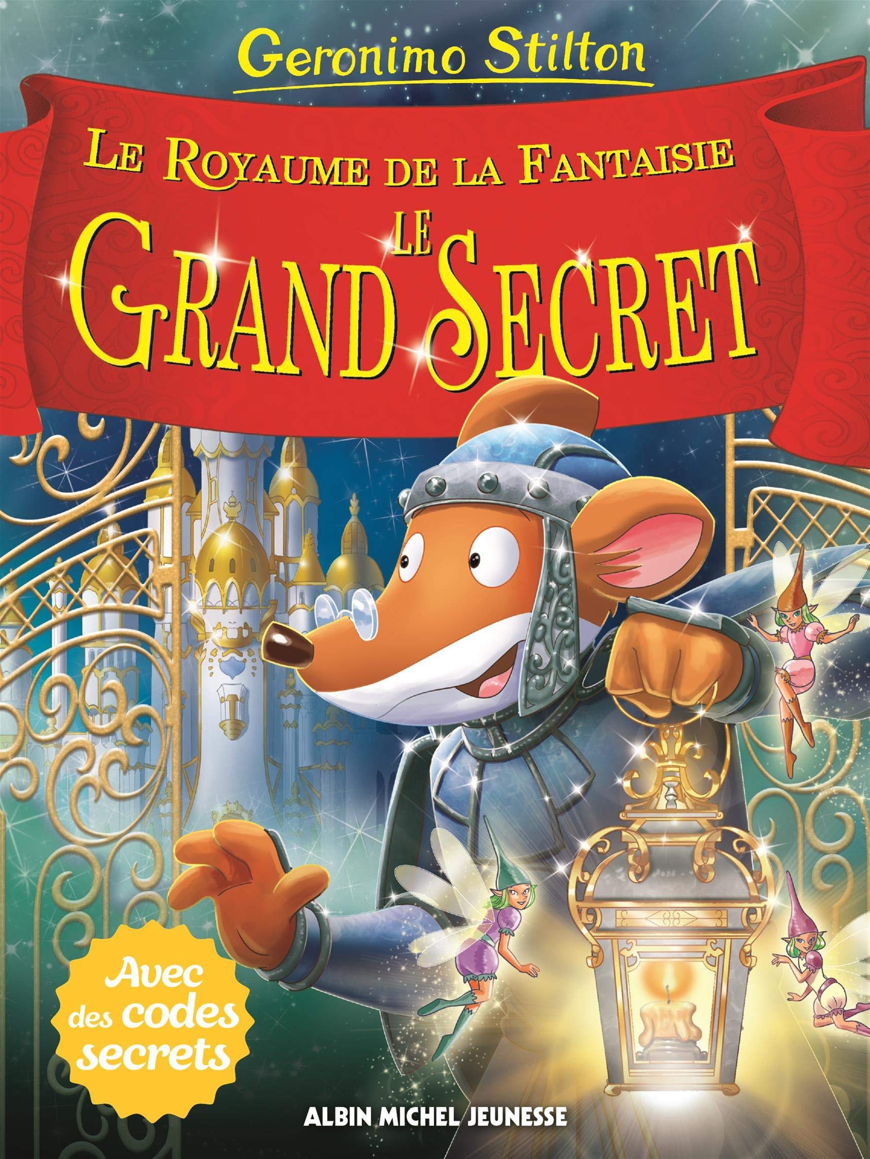 Le Grand Secret: Le Royaume de la Fantaisie - tome 11 book