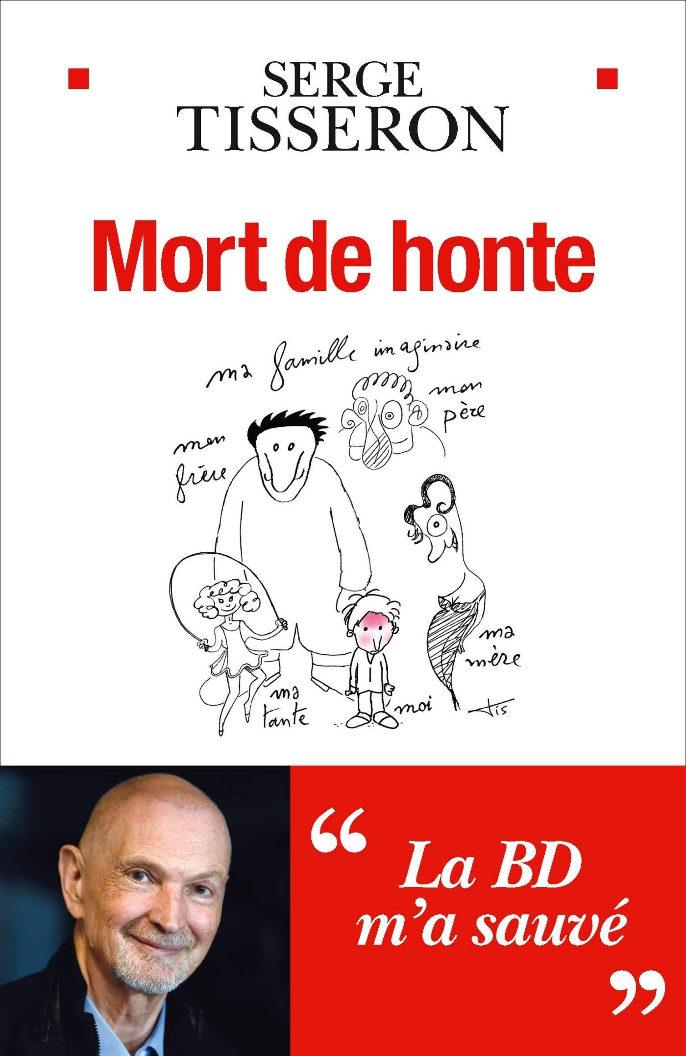 Mort de honte: La BD m'a sauvé Psychology