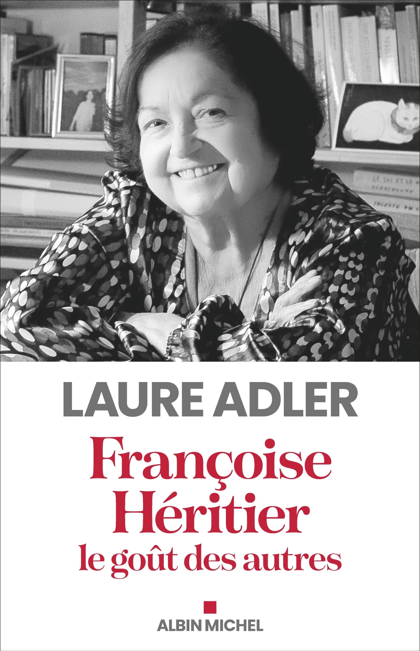 Françoise Héritier, le goût des autres book