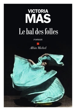 Le bal des folles Contemporary literature