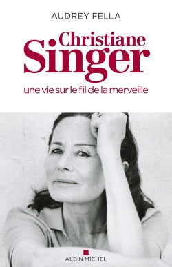 Christiane Singer : une vie sur le fil de la merveille Memories
