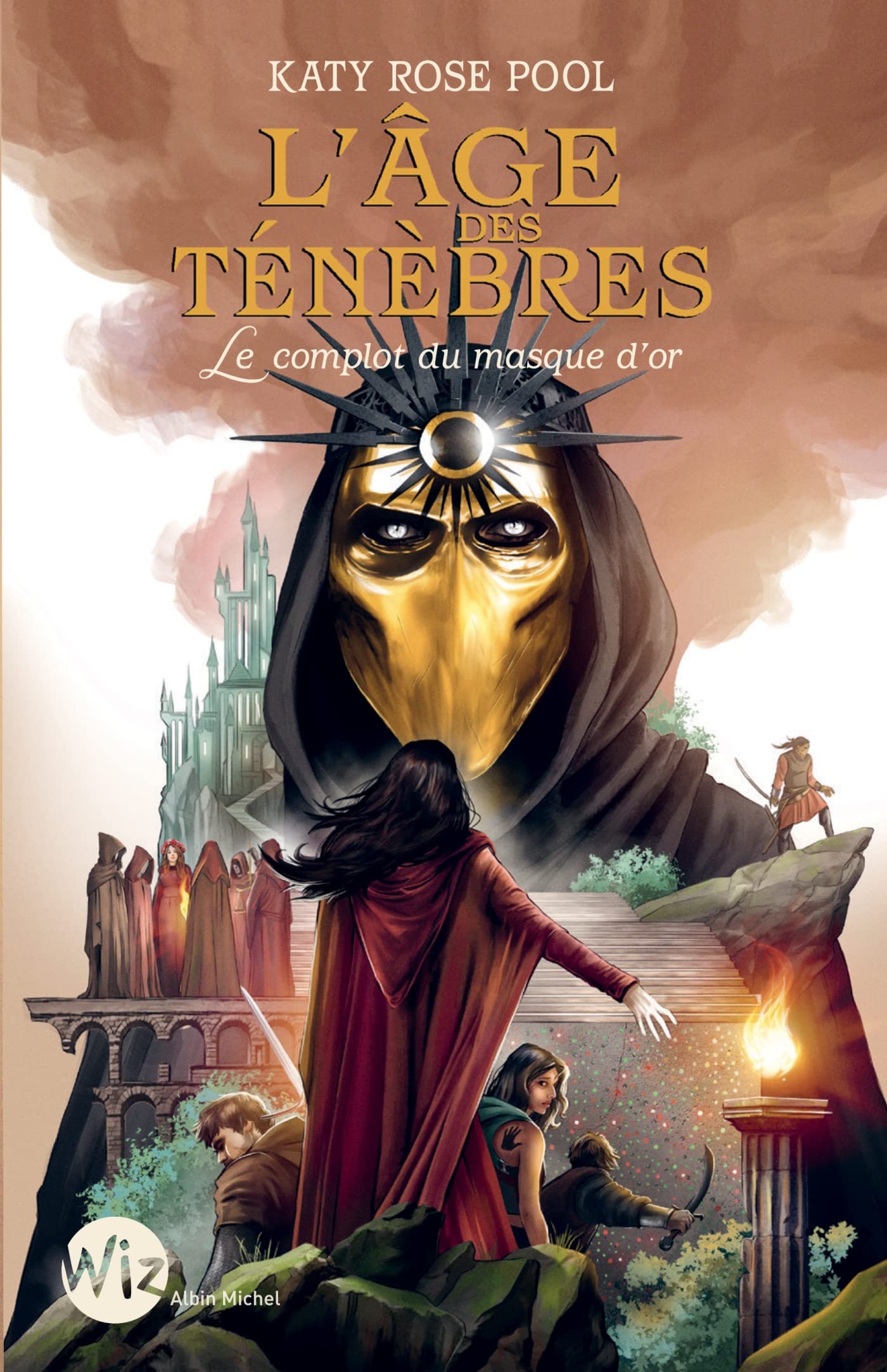 L'Age des ténèbres - tome 1: Le complot du masque d'or - tome 1 book