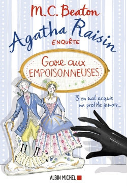 Agatha Raisin enquête. Vol. 24. Gare aux empoisonneuses Humour & Satire