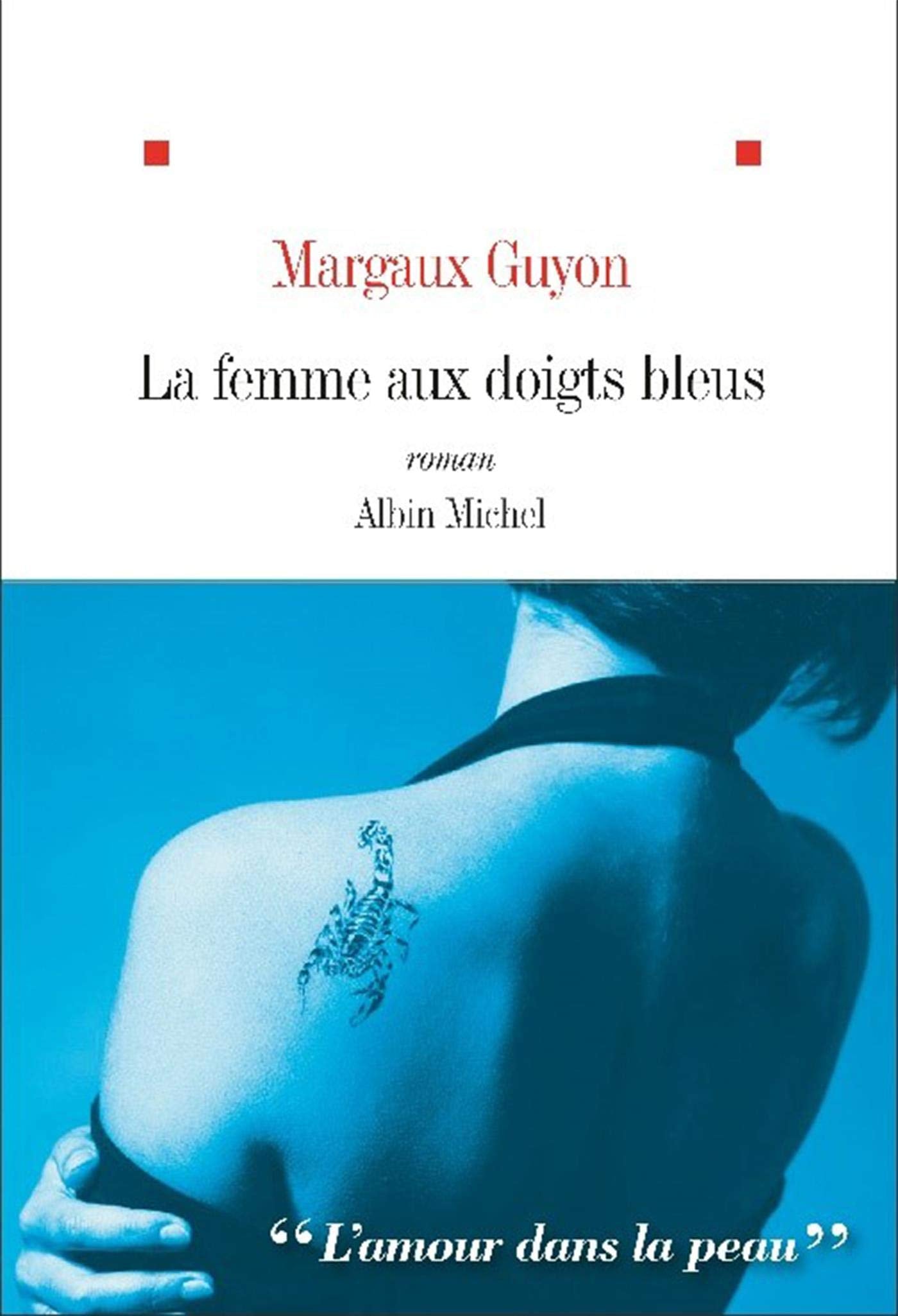 La Femme aux doigts bleus book