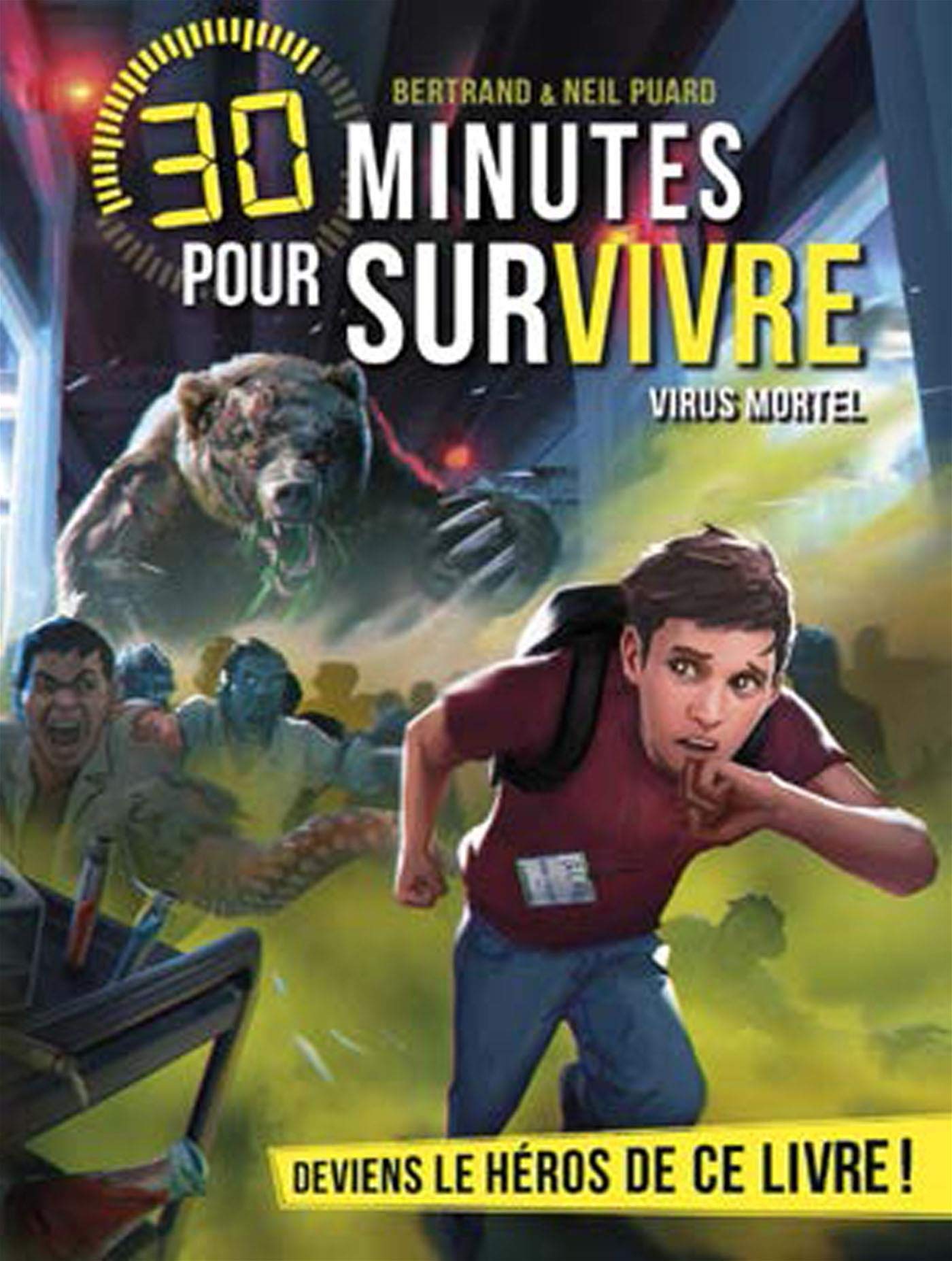 Virus mortel: 30 minutes pour survivre - Tome 10 book