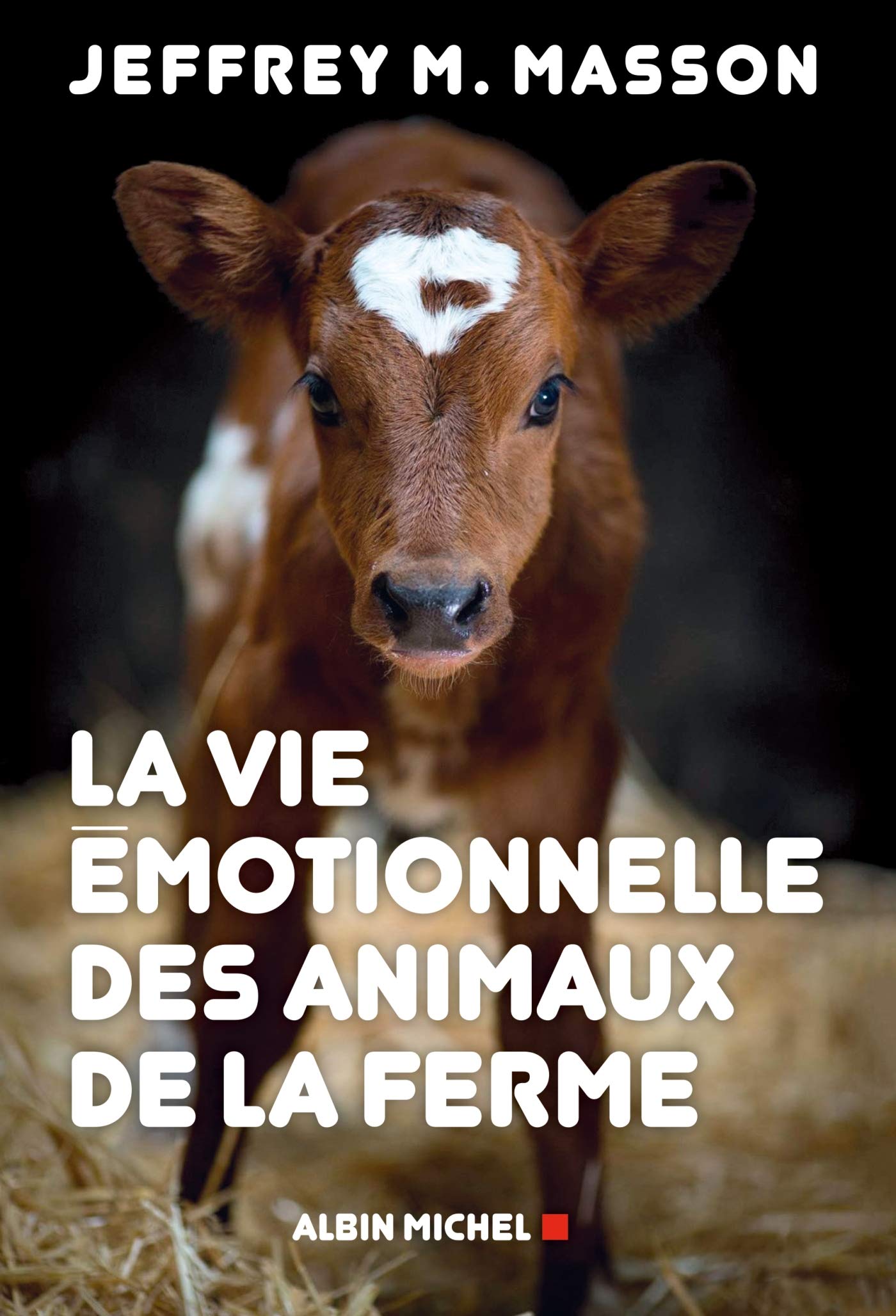 La Vie émotionnelle des animaux de la ferme book