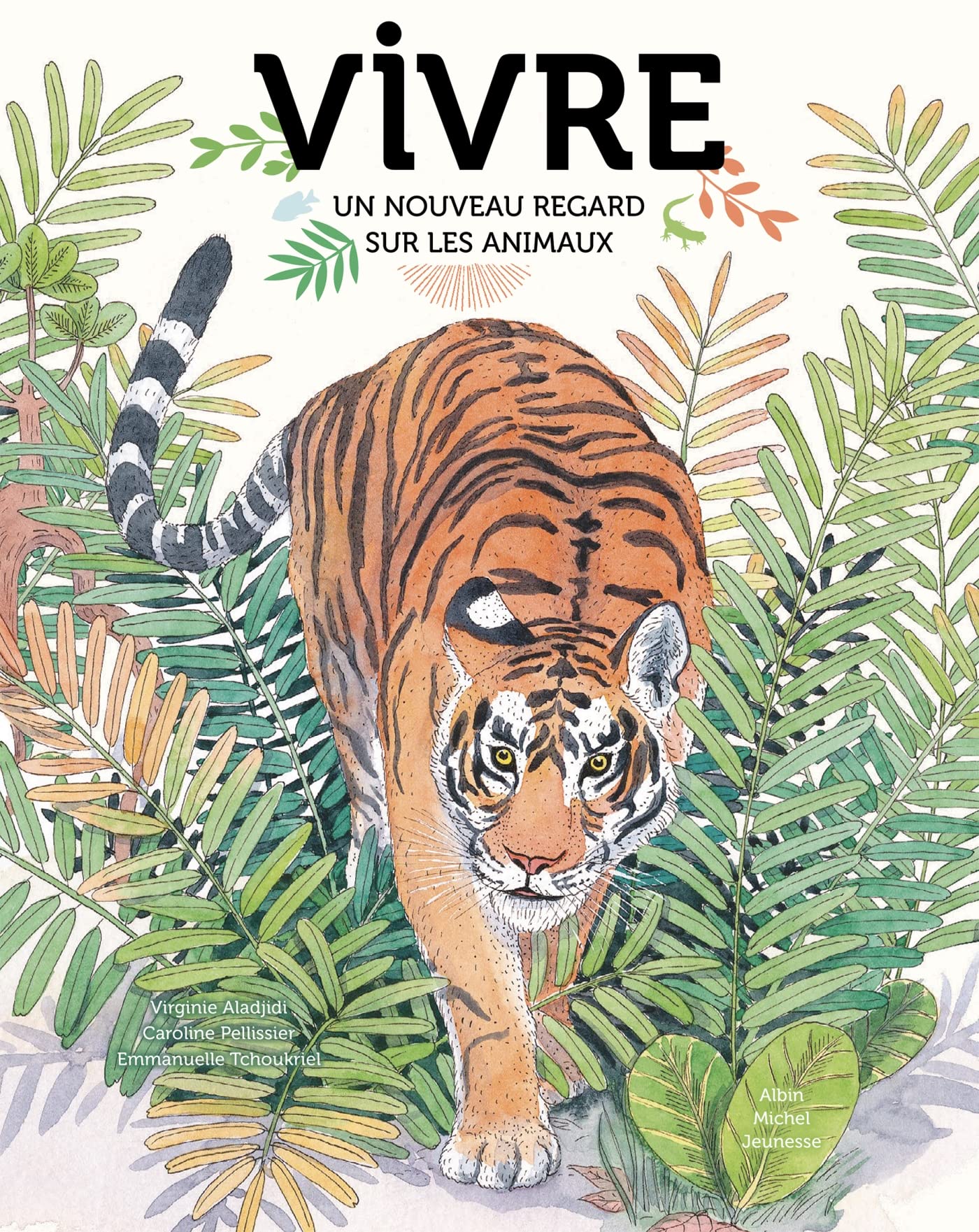 Vivre: Un nouveau regard sur les animaux Children's books