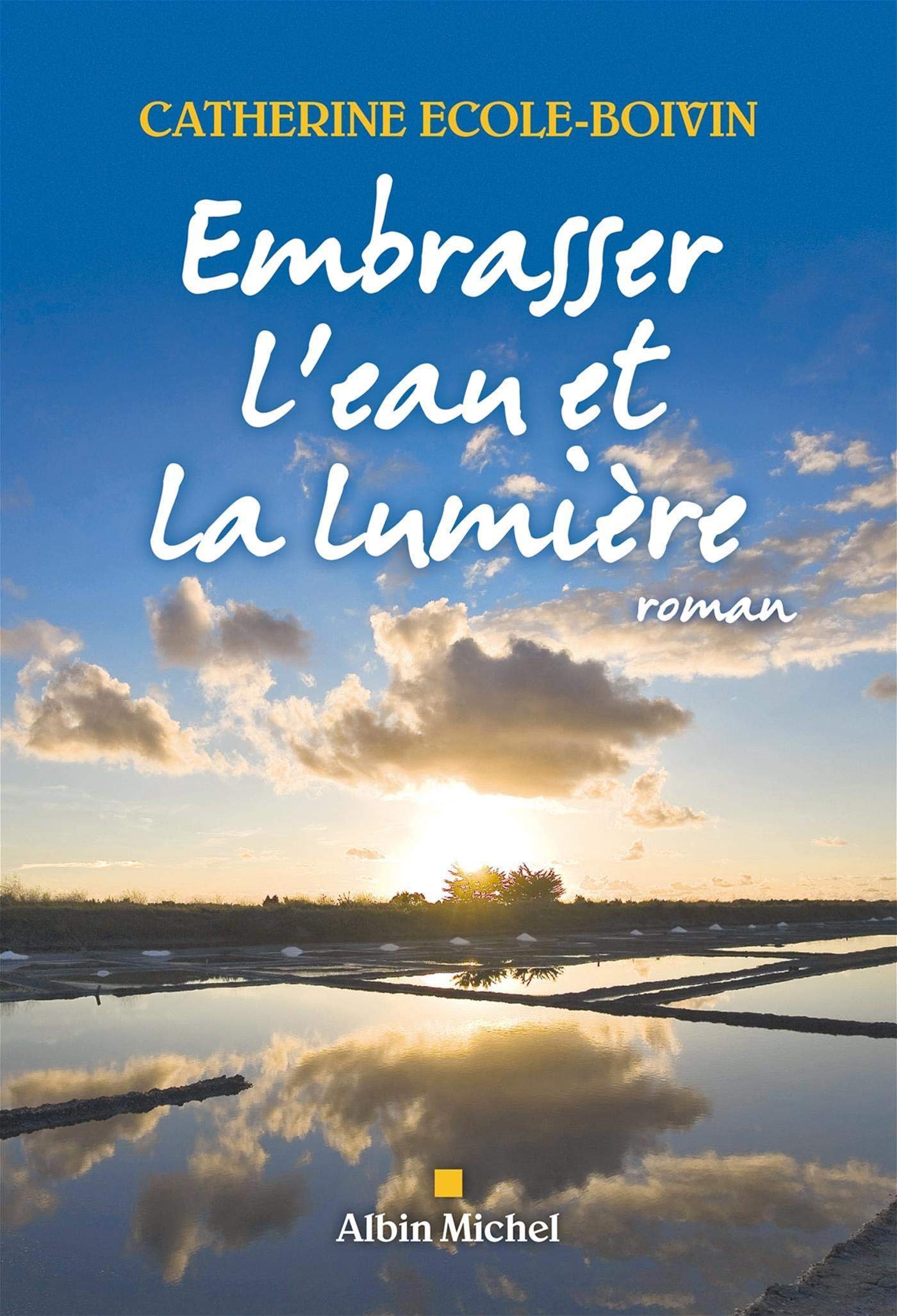 Embrasser l'eau et la lumière Contemporary literature