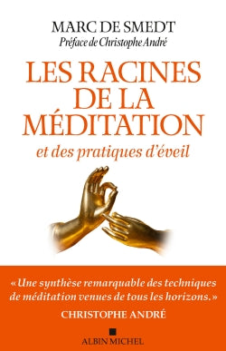 Les racines de la méditation et des pratiques d'éveil Religion & Esotericism