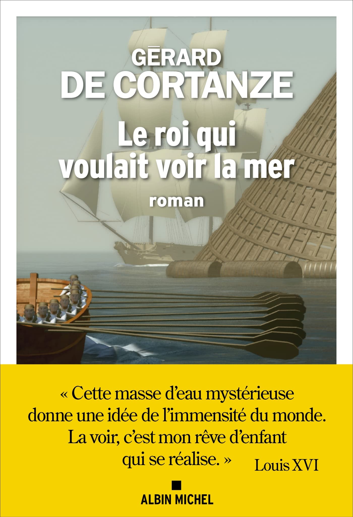Le Roi qui voulait voir la mer Historical Fiction