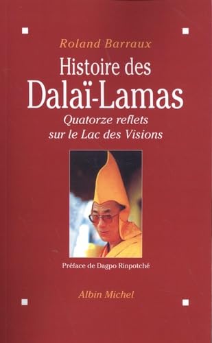 Histoire des Dalaï-Lamas: Quatorze reflets sur le Lac des Visions book