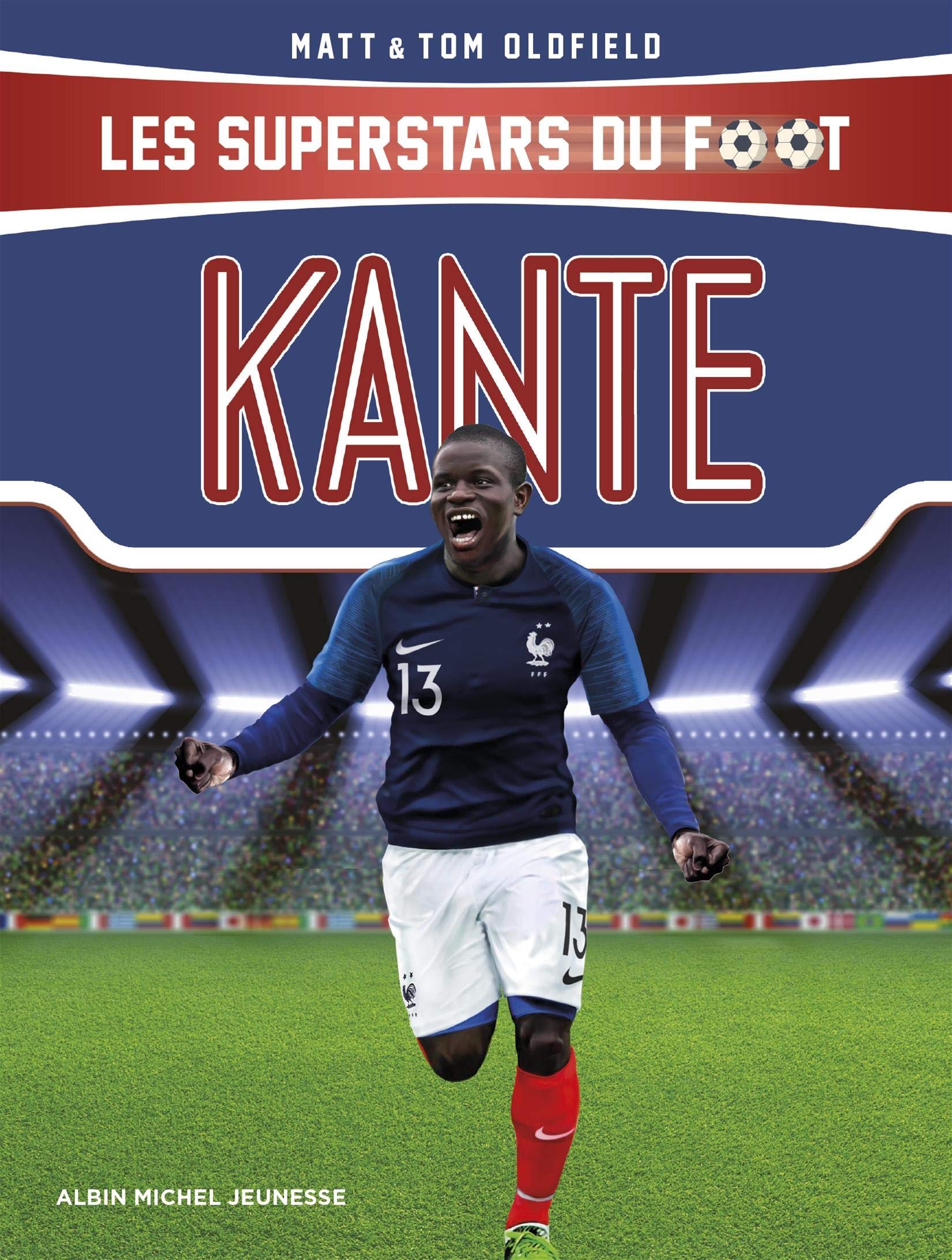 Kanté: Les Superstars du foot Novels & Short Stories