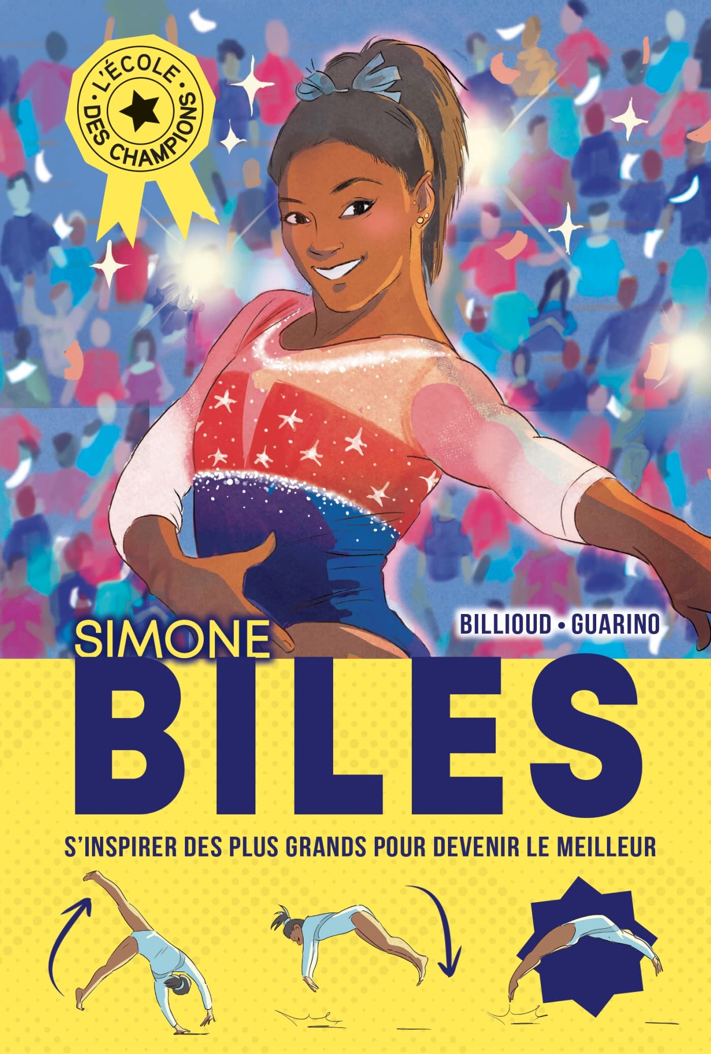 L'Ecole des champions - tome 2 : Simone Biles: L'école des champions - Tome 2 Leisure & Fun