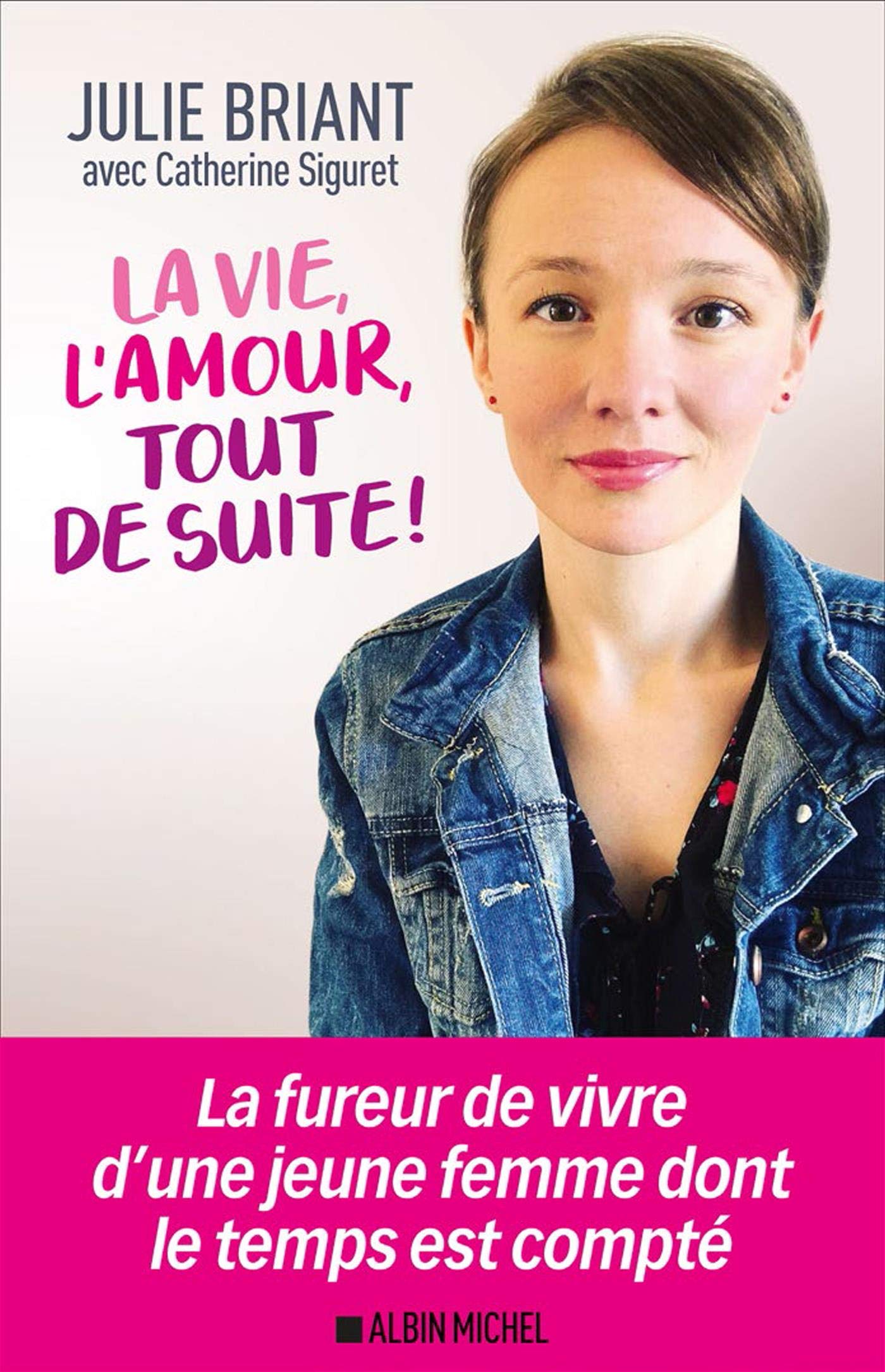 La Vie, l'amour, tout de suite ! Psychology