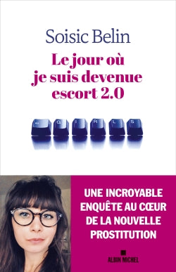 Le jour où je suis devenue escort 2.0 Books