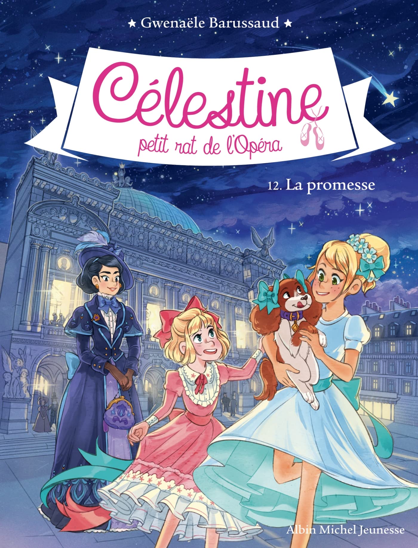CELESTINE N°12 LA PROMESSE: Célestine, petit rat de l'Opéra - tome 12 Novels & Short Stories