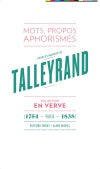 Charles-Maurice de Talleyrand : mots, propos, aphorismes. Le bréviaire de Talleyrand Contemporary literature