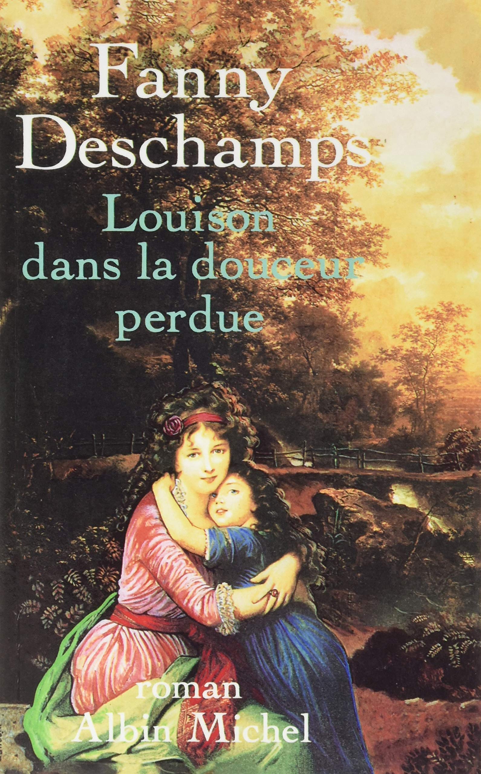 Louison dans la douceur perdue Historical Fiction