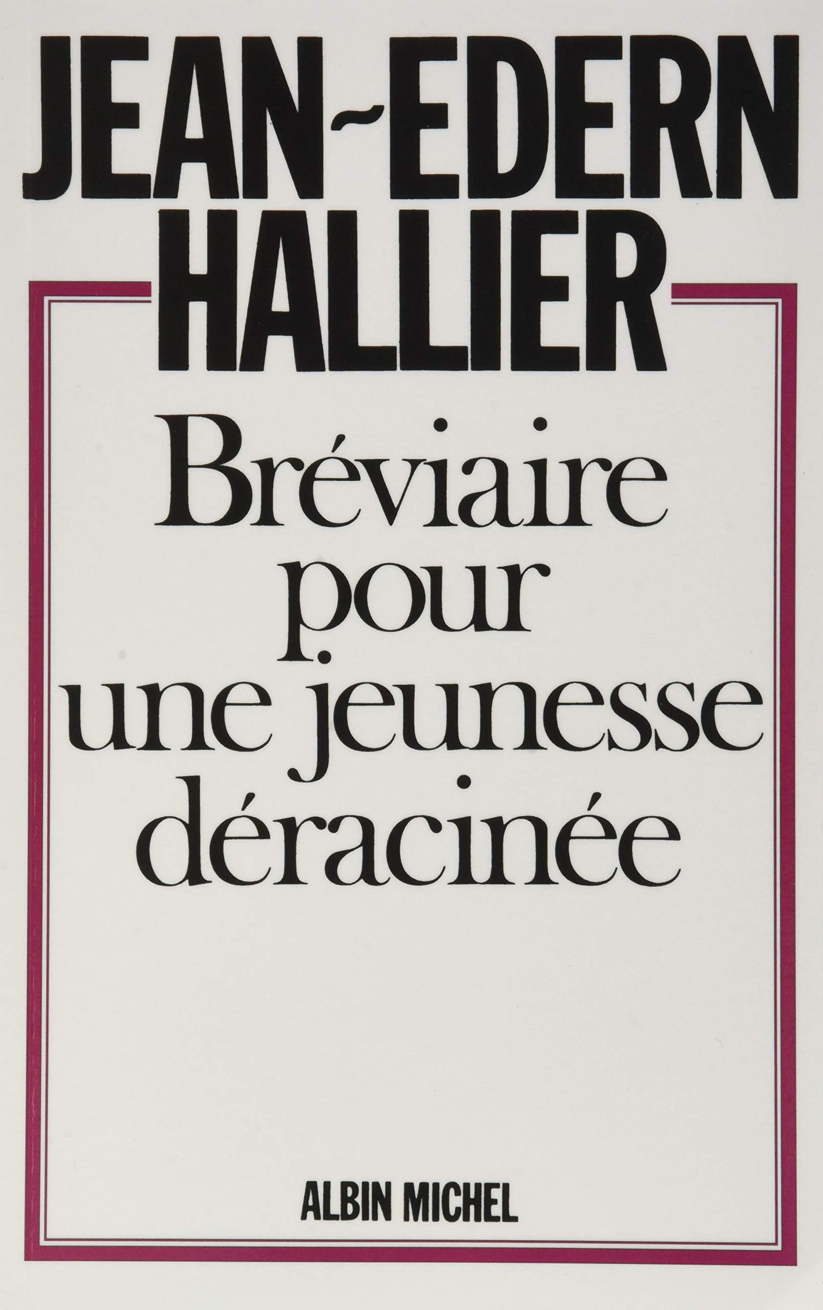 Bréviaire pour une jeunesse déracinée book