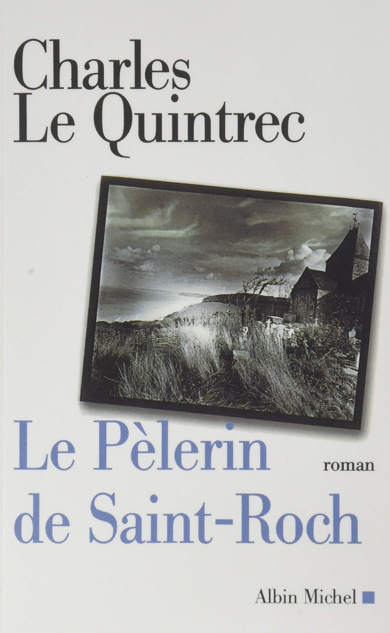 Le Pèlerin de Saint-Roch book