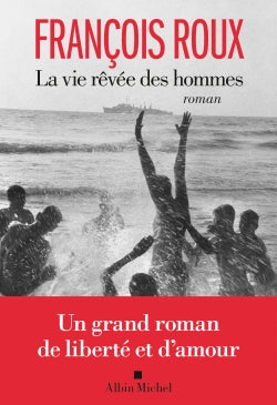 La vie rêvée des hommes Contemporary literature