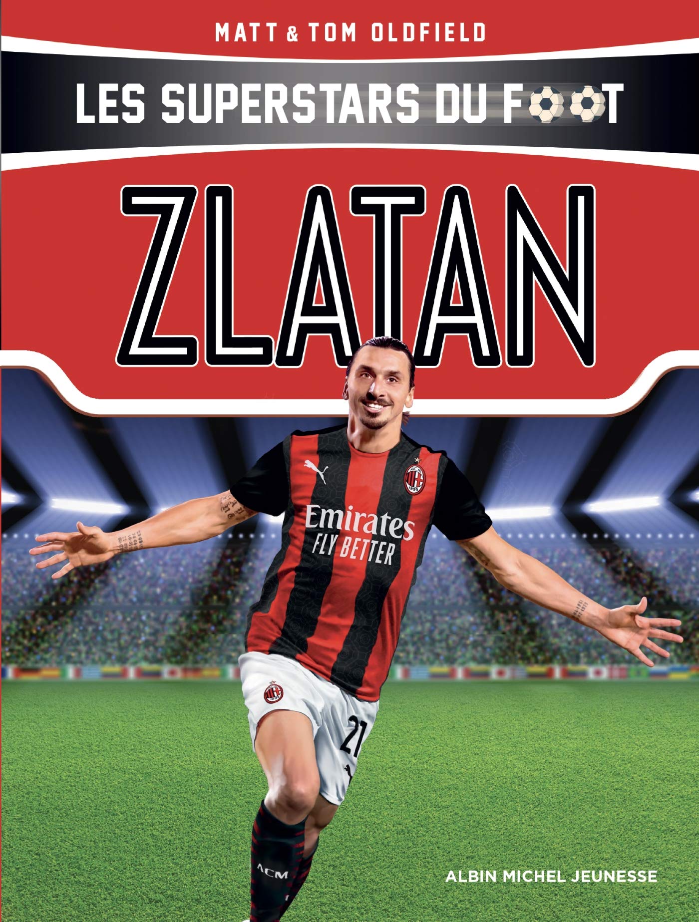 Zlatan: Les Superstars du foot Novels & Short Stories