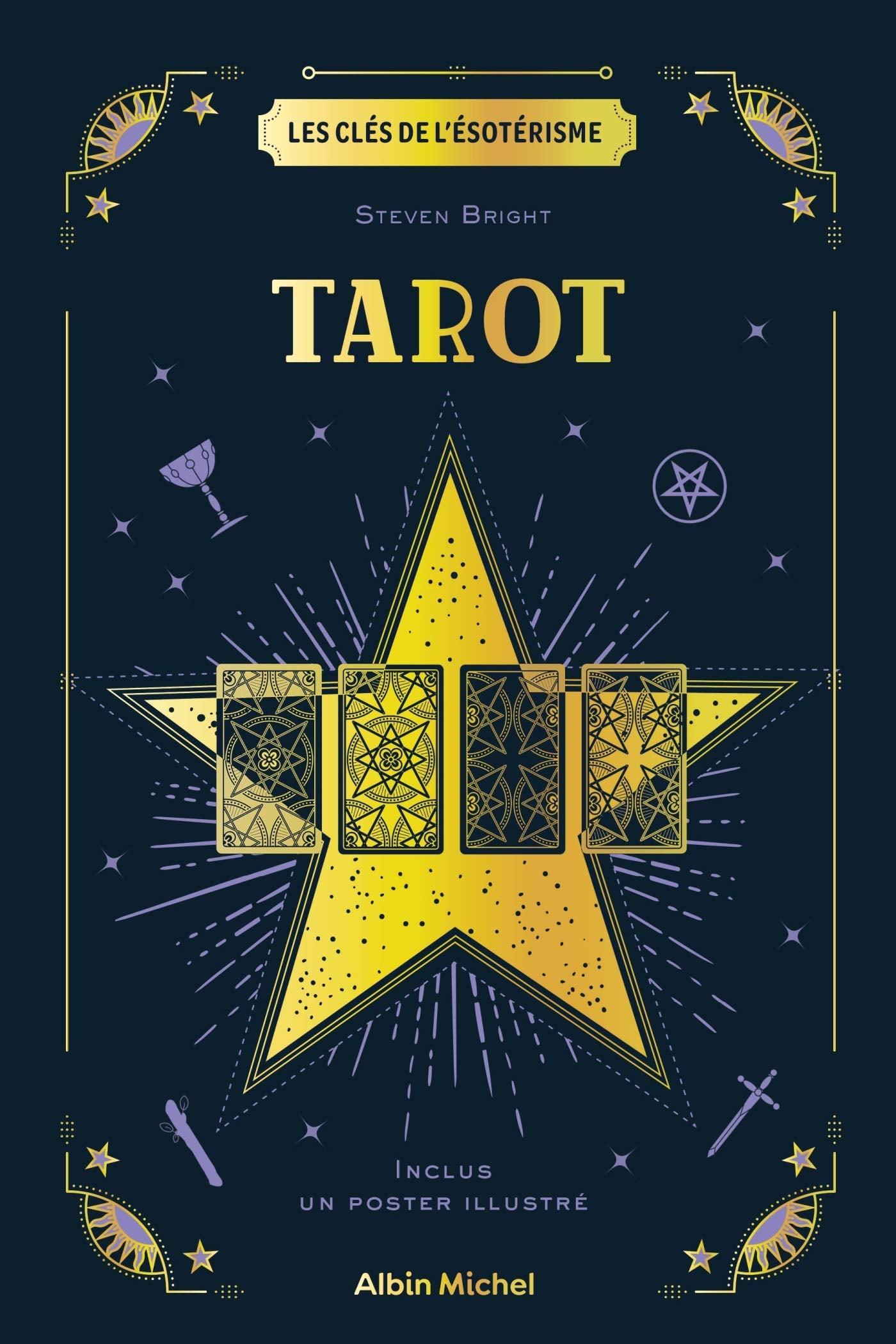 Les Clés de l'ésotérisme - Tarot: Inclus un poster illustré Religion & Esotericism