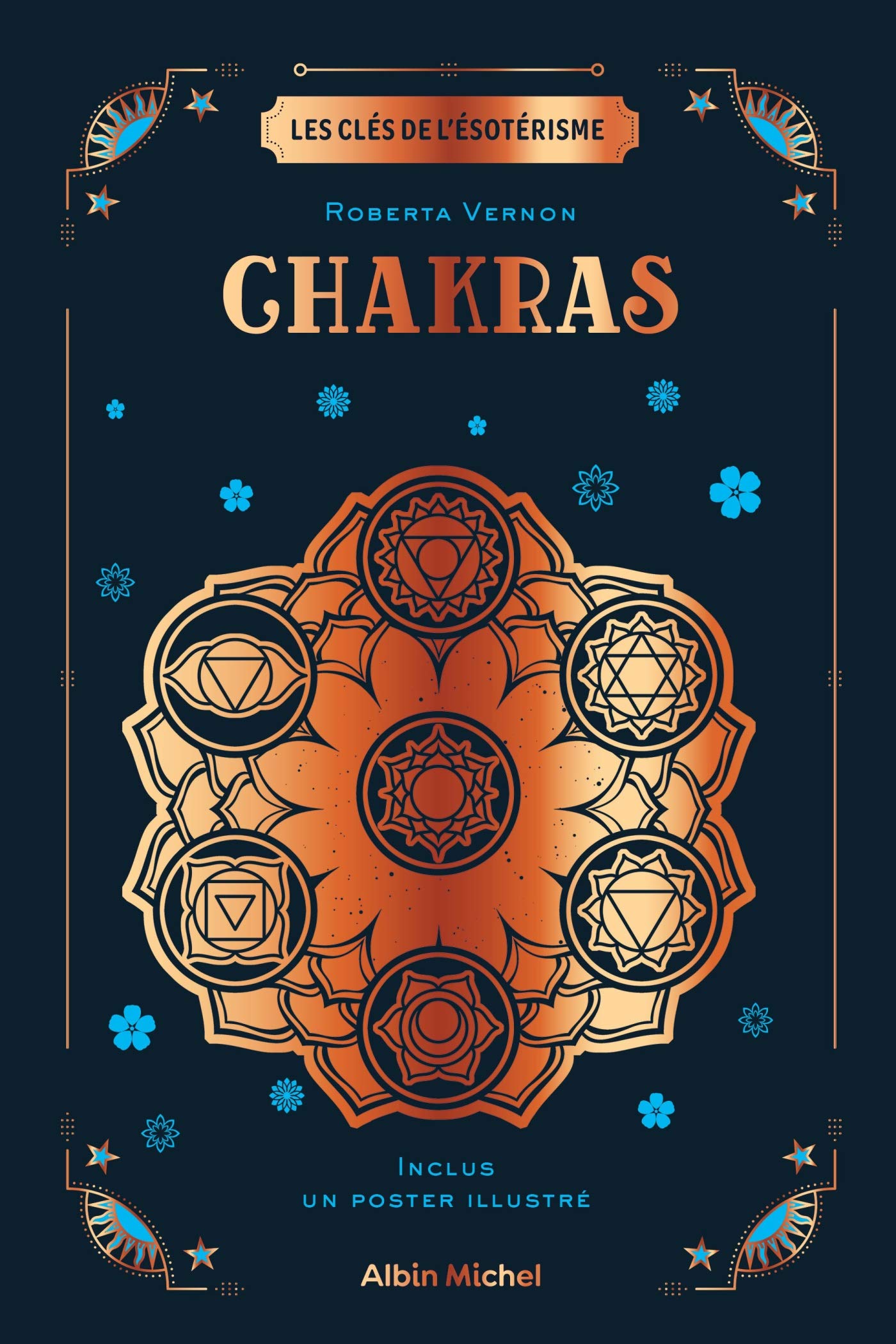 Les Clés de l'ésotérisme - Chakras: Avec 1 poster illustré Religion & Esotericism