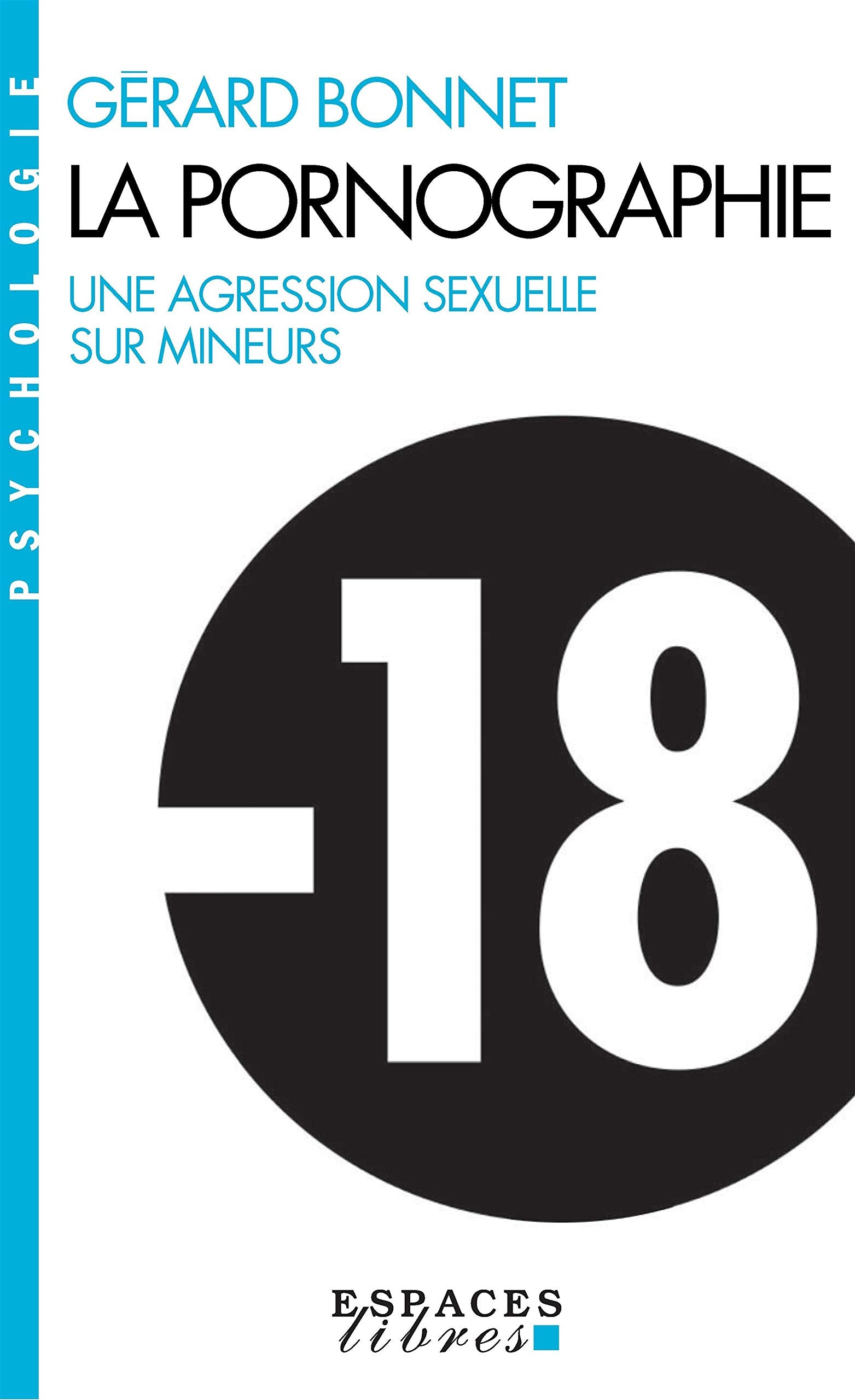 La Pornographie (Espaces Libres - Psychologie) book