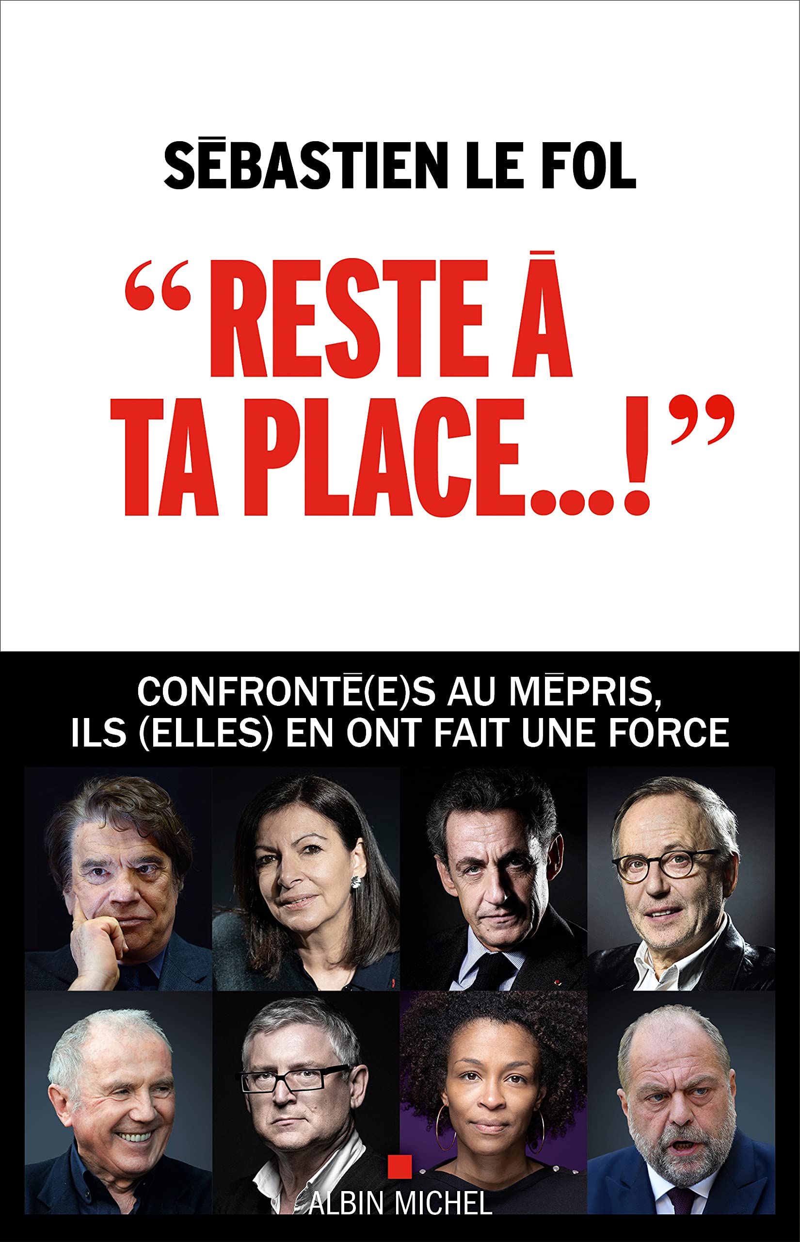 "Reste à ta place...": Le mépris, une pathologie bien française Books
