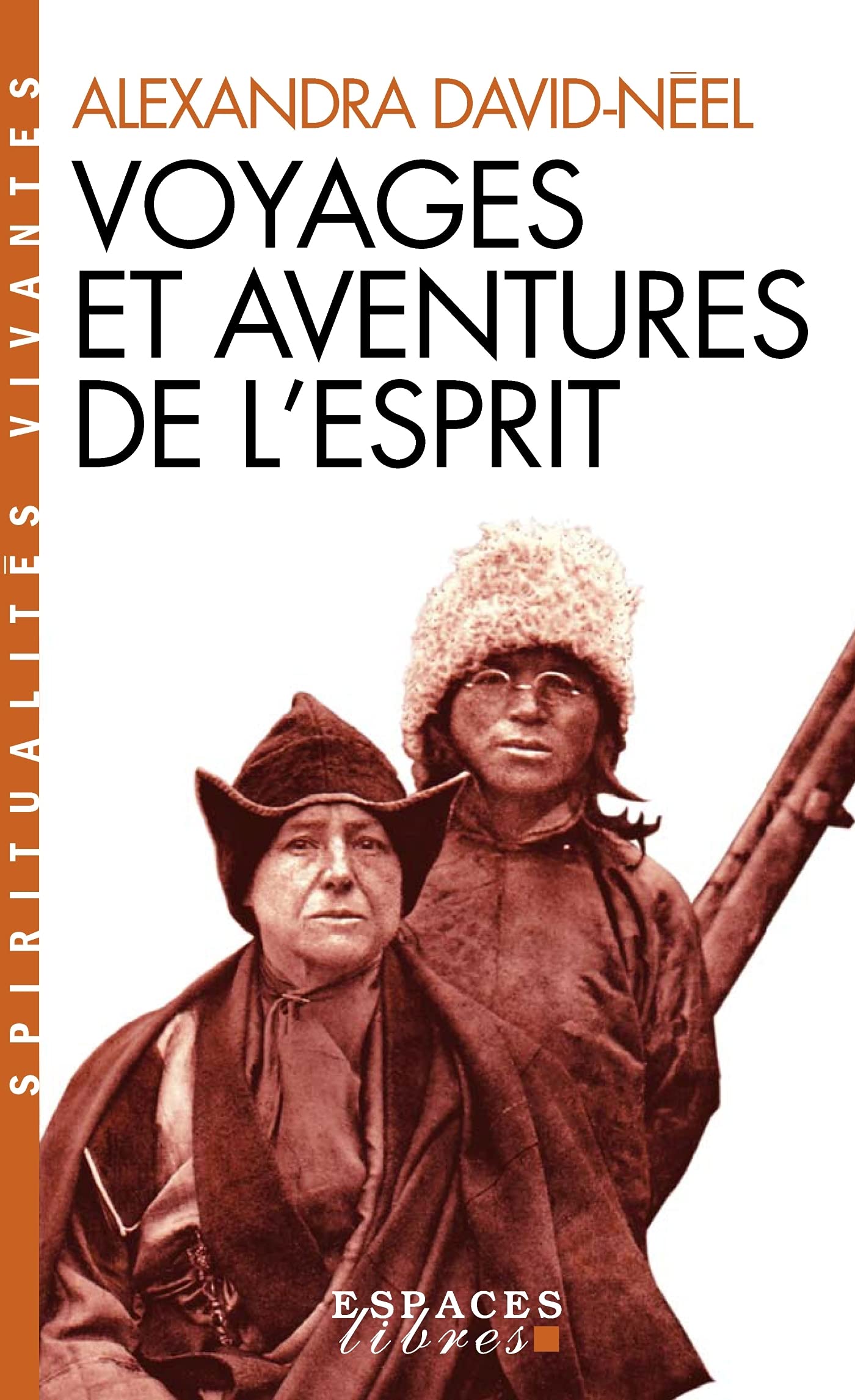 Voyages et aventures de l'esprit (Espaces Libres - Spiritualités Vivantes) Religion & Esotericism
