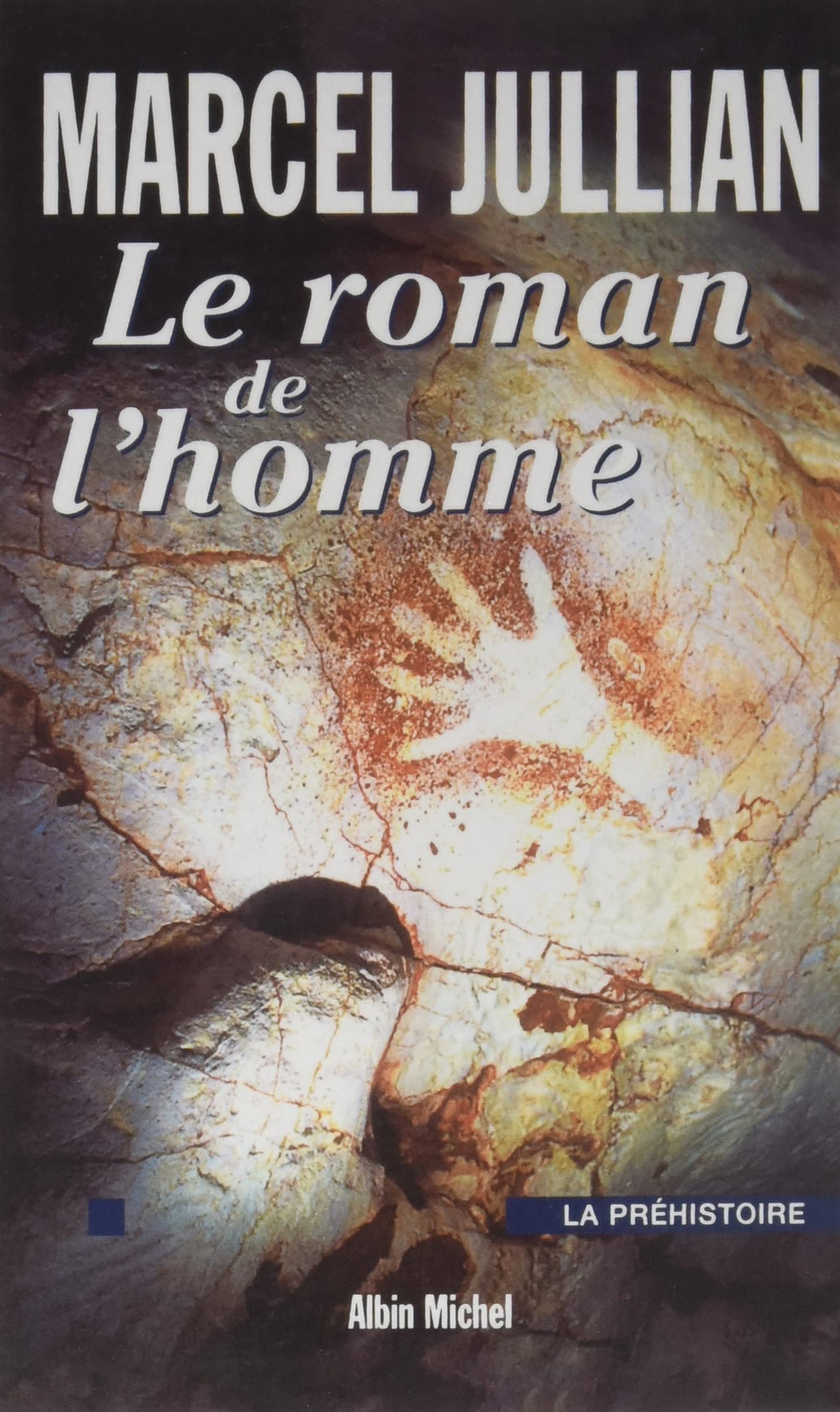 Le Roman de l'homme: La préhistoire book