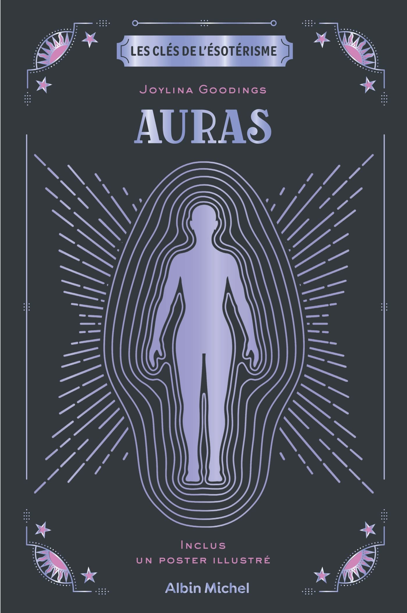 Les Clés de l'ésotérisme - Auras: Avec un poster illustré Religion & Esotericism