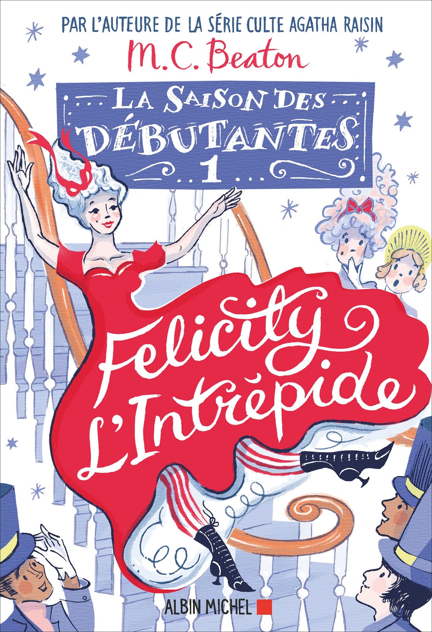 La Saison des débutantes - tome 1 - Felicity l'intrépide Humour & Satire